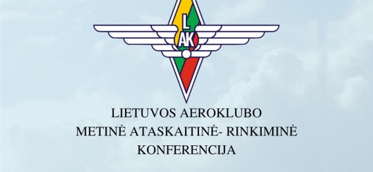 Lietuvos aeroklubo metinė ataskaitinė – rinkiminė konferencija 2022 m. kovo 26 d. 13 val.